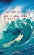 Wenn das Meer brennt