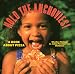 Hold the Anchovies!: A Book About Pizza