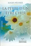 La perte d'un �tre cher