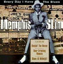 Every Day I Have the Blues