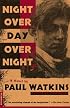 Night over Day over Night