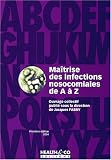 Ma�trise des infections nosocomiales de A � Z