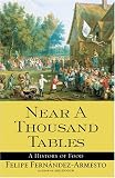 Near a Thousand Tables : A History of Food