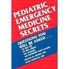 Pediatric Emergency Medicine Secrets by Steven M. Selbst and Kate Cronan