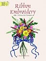 Ribbon Embroidery: With 178 Iron-on Transfers (Dover Needlework)