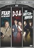 Film Noir Triple DVD Feature (Fear In the Night / D.O.A. / The Hitch-Hiker)