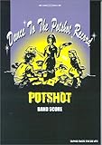 バンドスコア POTSHOT Dance to the POTSHOT RECORD (バンド・スコア)-