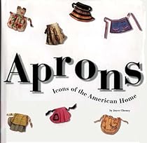 Aprons: Icons Of The American Home