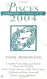 Total Horoscopes 2004: Pisces