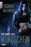 Produkt-Bild: Das dunkle Volk: Mondschein: Roman (Knaur TB)
