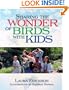 Sharing the Wonder of Birds With Kids
