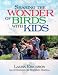 Sharing the Wonder of Birds With Kids