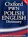 Oxford PWN Polish English Dictionary (Wielki slownik polsko-angielski) Oxford PWN Polish English Dictionary (Wielki slownik polsko-angielski)