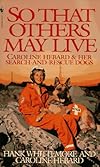 So That Others May Live