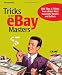 Tricks of the eBay Masters by Michael Miller