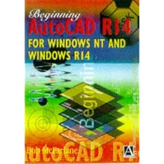 Beginning AutoCAD R14 for Windows NT and Windows 95