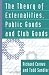 The Theory of Externalities, Public Goods, and Club Goods