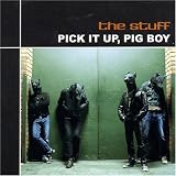 Pick It Up, Pig Boy
