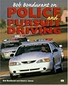 Bob Bondurant on Police and Pursuit Driving