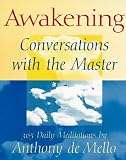 Awakening: Conversations With the Master