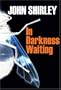 In Darkness Waiting