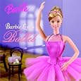 Barbie Loves Ballet (Pictureback(R)) by Angela Roberts and Karen Wolcott
