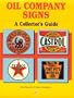 Oil Company Signs: A Collector's Guide