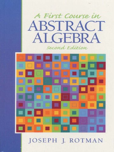 First Course in Abstract Algebra (Pearson education)