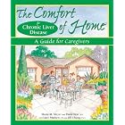 The Comfort of Home for Chronic Liver Disease: A Guide for Caregivers (The Comfort of... by Lucy Mathew, Jill Chang, Maria M. Meyer, and Paula Derr