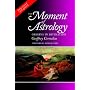 The Moment of Astrology: Origins in Divination