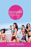 Tan Lines: Sand, Surf, and Secrets; Rays, Romance, and Rivalry; Beaches, Boys, and Betrayal (Summer)