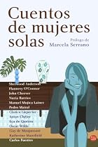 Cuentos de mujeres solas (Spanish Edition)