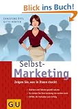 Selbst-Marketing: Zeigen Sie, was in Ihnen steckt