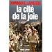 La cite de la joie
