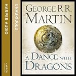 A Dance with Dragons (Part One): Book 5 of A Song of Ice and Fire | George R. R. Martin