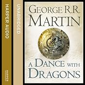 A Dance with Dragons (Part One): Book 5 of A Song of Ice and Fire | [George R. R. Martin]