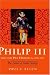 Books : Philip III and the Pax Hispanica, 1598-1621: The Failure of Grand Strategy (Yale Historical Publications Series)