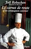 Revue Payot  / Le carnet de route d'un compagnon cuisinier