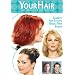 YourHair - Give Yourself  the Star Treatment
