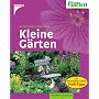 Kleine Gärten: Mit 'Mein schöner Garten' Profi-Tipps
