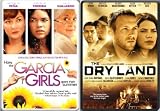 Dry Land / Garcia Girls