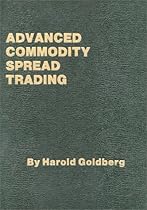 Advanced Commodity Spread Trading Advanced Commodity Spread Trading