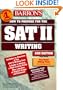 Barron's How to Prepare for the Sat II: Writing (Barrons How to Prepare for the Sat II Writing, ed 2)