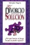 El Divorcio No Es La Soluci�n