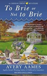 To Brie or Not To Brie