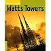 The Los Angeles Watts Towers (Conservation & Cultural Heritage)