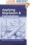 Applying Regression and Correlation: A Guide for Students and Researchers