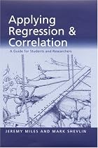 Applying Regression and Correlation: A Guide for Students and Researchers
