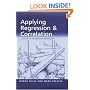 Applying Regression and Correlation: A Guide for Students and Researchers