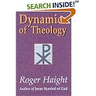 Click here to buy Dynamics of Theology by  Roger Haight.